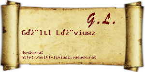 Göltl Líviusz névjegykártya